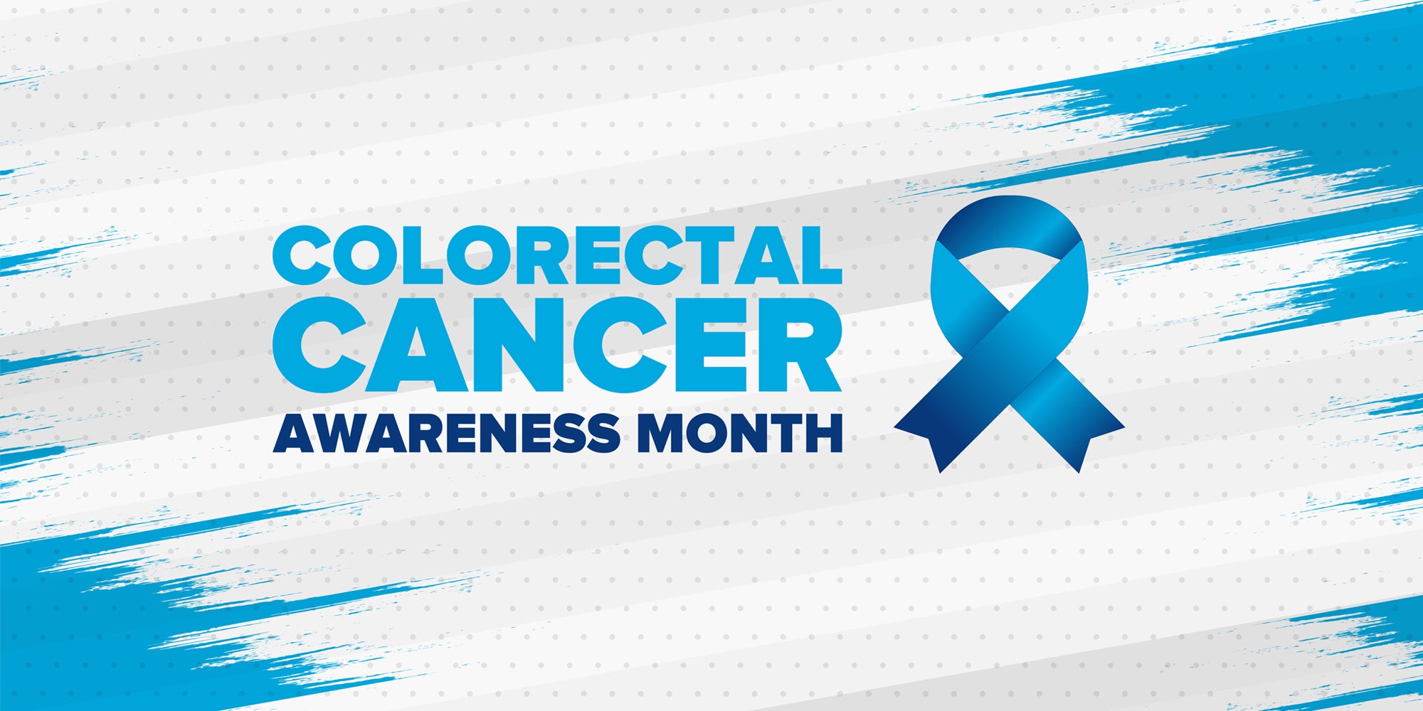 Colorectal Cancer Awareness Month